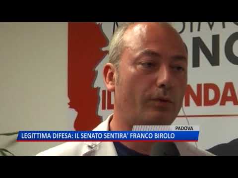 TG (26/07/2018) - LEGITTIMA DIFESA: IL SENATO SENTIRA' FRANCO BIROLO