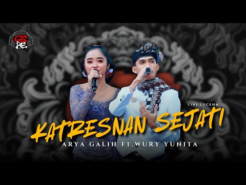 KATRESNAN SEJATI - ARYA GALIH FT. WURY YUNITA - CSAE