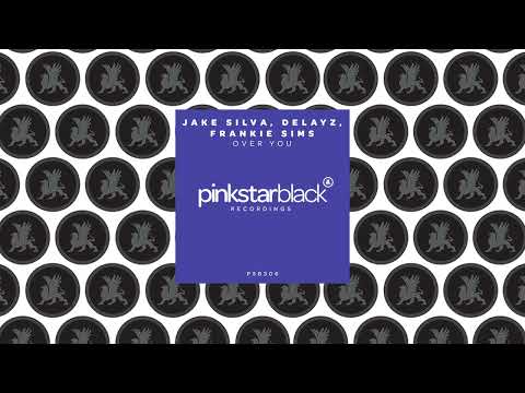 Over You - Jake Silva, Delayz & Frankie Sims