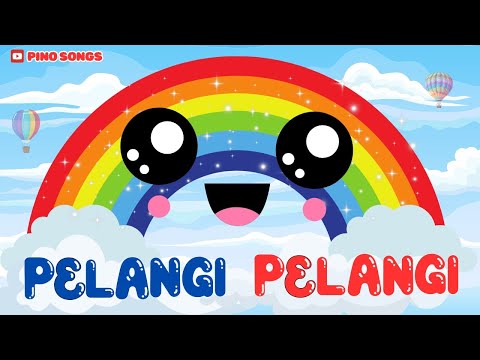 lagu pelangi-pelangi | lagu anak indonesia | Pelangi Pelangi
