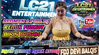 Download lagu SPECIAL FULL DJ‼️FDJ DEVI BLAQIS GEMOY‼️OT LC21 ENTERTAINMEN ‼️NGAK GEMOY NGAK ASOOY‼️2 PUTRA STUDIO mp3