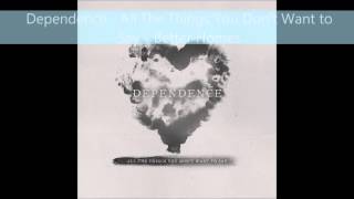 Dependence   All The Things You Don&#39;t Want to Say   Better Homes