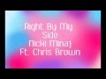 Right By My Side Clean Lyrics Nicki Minaj