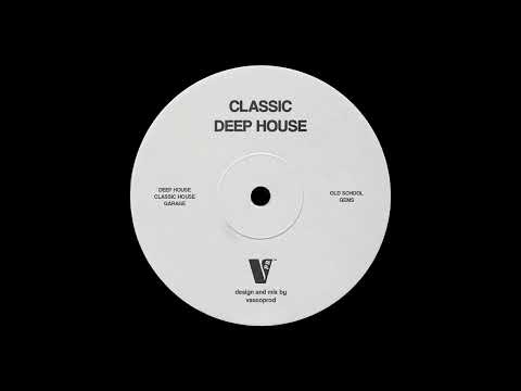 classic deep house mix
