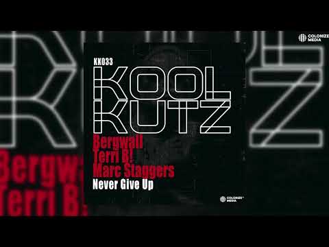 Bergwall, Terri B! & Marc Staggers - Never Give Up