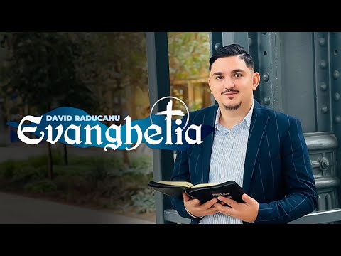 David Raducanu - Evanghelia are putere 2024 -  Original Video 4k