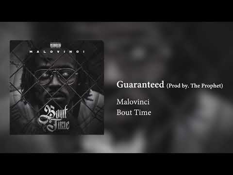 MaloVinci'- Guaranteed (Prod by. The Prophet)