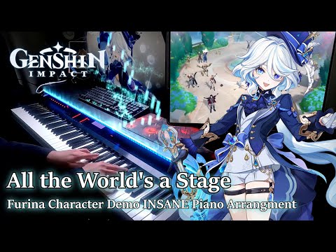 Furina:Se mettre sur son trente-et-un! (All the World's a Stage)/Genshin Impact Character Demo Piano