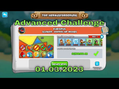 Top-Herausforderung 01.03.2023 | bloonstd6 - Advanced Challeng It's realy simple man