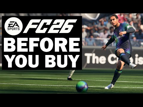 EA Sports FC 26 - 15 Things You NEED TO KNOW Before You Buy