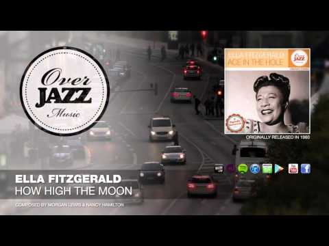 Ella Fitzgerald - How High The Moon (1960)