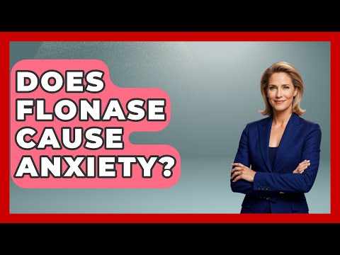 Can Flonase Cause Anxiety