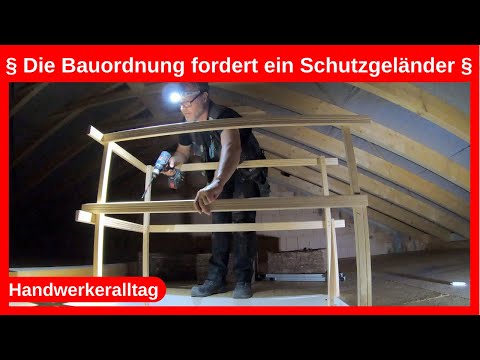Wie montiere ich ein Schutzgeländer als Absturzsicherung für eine Wellhöfer Bodentreppe DIY