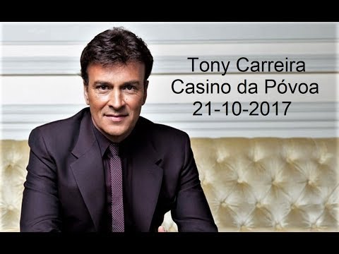Tony Carreira - Casino da Póvoa de Varzim [21-10-2017] 1/3