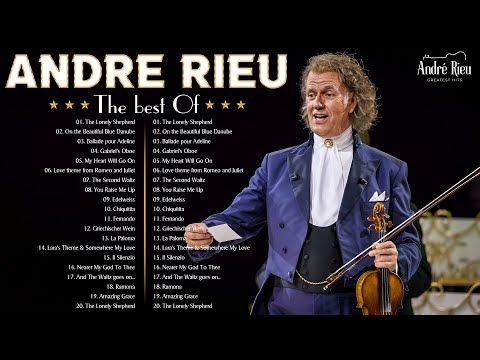 André Rieu Greatest Hits 2024-The Best of André Rieu Violin Playlist-André Rieu Top 20 Violin Music