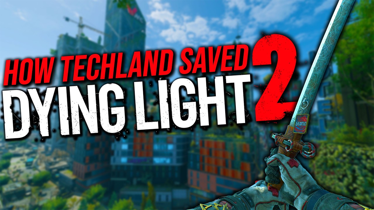 How Techland Saved Dying Light 2