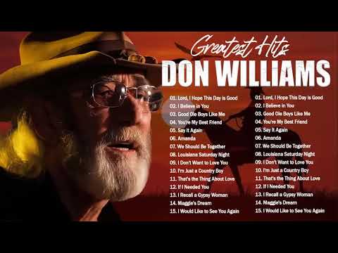 Don Williams Greatest Hits Collection Full Album  Best Of Songs Don Williams