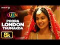 Queen London Thumakda 8K Video Song Kangana Ranaut Raj Kumar Rao Amit Trivedi Wedding Song