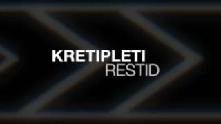 Kretipleti - Restid