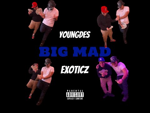 Big Mad (feat. Exoticz) (Prod. Defbeats)