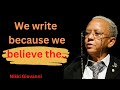 Nikki Giovanni quotes | Nikki Giovanni famous quotes tell us about life and thinking