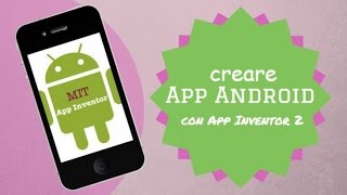 Creare app Android con MIT AppInventor 2