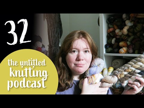 Episode 32 - Fall knitting has begun!! - LeighKnits