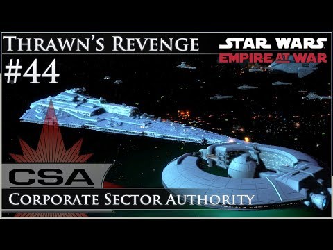 How it Hast to Be [Ep 44] Thrawn's Revenge 2.3 Preview - Star Wars: Empire at War Mod
