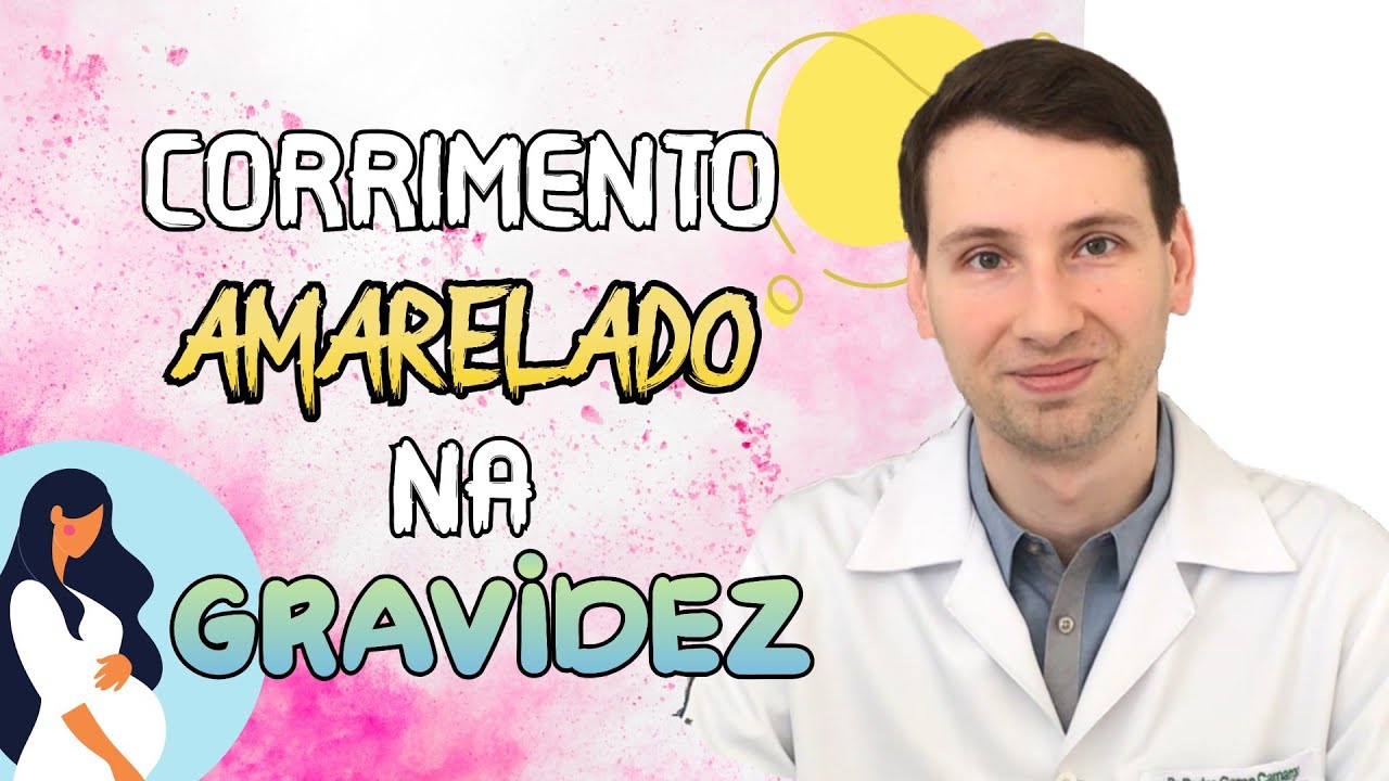 SAIBA: CORRIMENTO AMARELADO NO INICO DA GRAVIDEZ, sintomas, tratamento