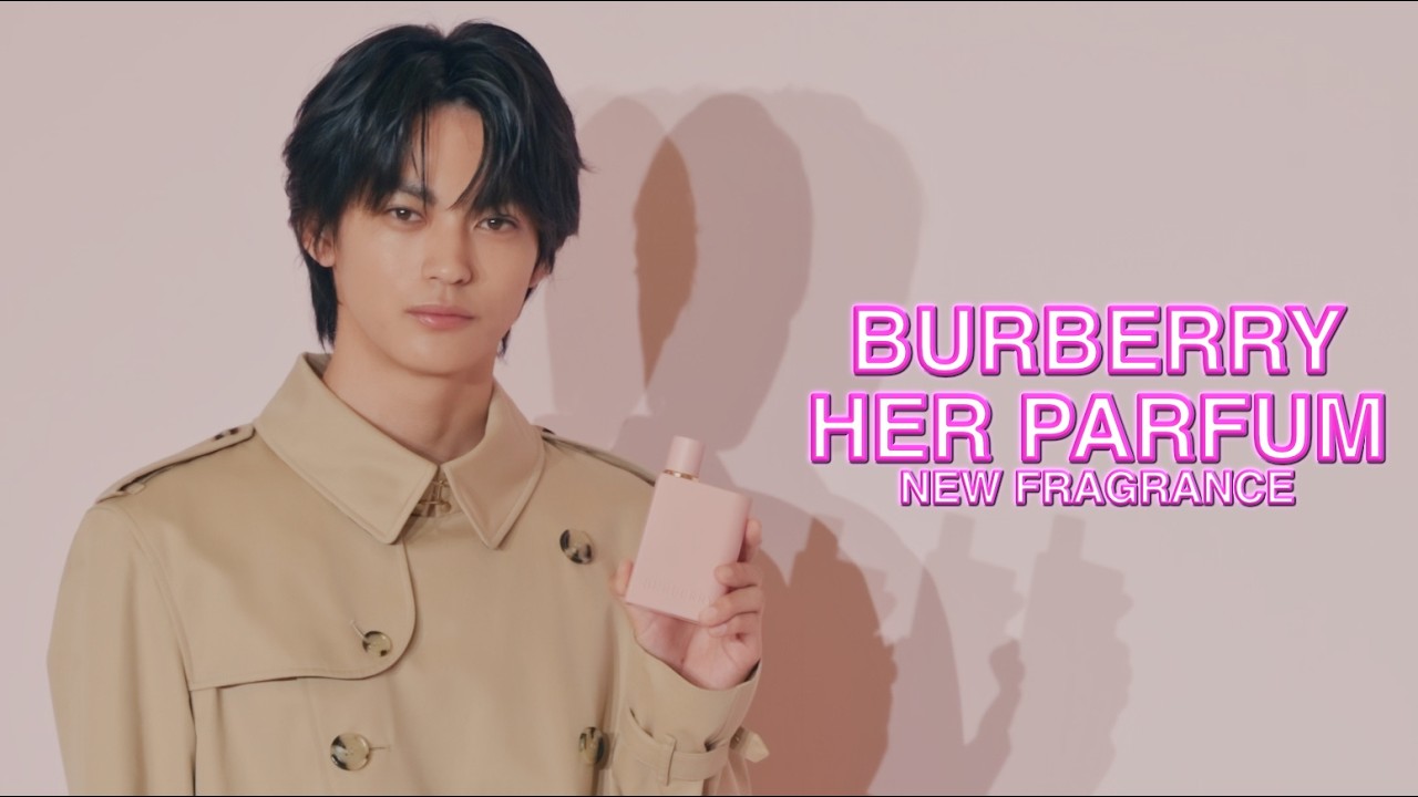 【BURBERRY HER】神尾楓珠「“華”の絵柄がふわぁーって浮かんだ」。新生活が始まる時期にぴったりな香水