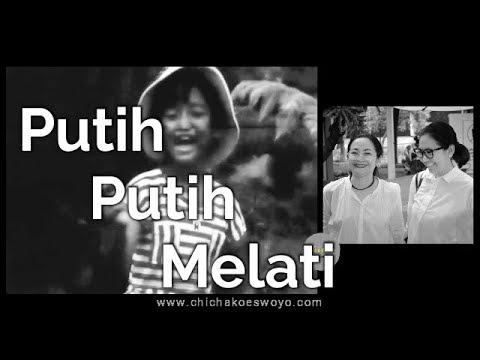 Putih Putih Melati - Chicha Koeswoyo