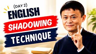 English Shadowing - Day 2: Advanced Shadowing Techniques for Natural Speech