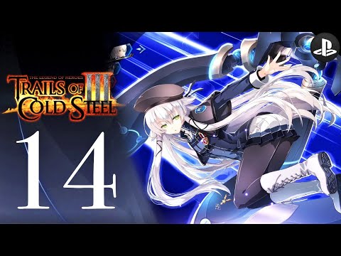 The Legend of Heroes: Trails of Cold Steel 3 - Main Story Playthrough - Part 14 (No Commentary)