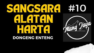 Download lagu Dongeng Mang Jaya - Sangsara Alatan Harta, Bagian 10, Dongeng Enteng Dongeng Sunda @MangJaya mp3 Download lagu Dongeng Mang Jaya - Sangsara Alatan Harta, Bagian 10, Dongeng Enteng Dongeng Sunda @MangJaya mp3