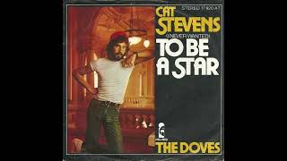 Cat Stevens - (I Never Wanted) To Be A Star