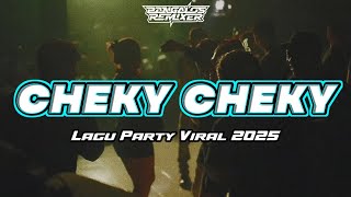 Download lagu LAGU PARTY VIRAL 🌴 CHEKY CHEKY || Bangalos Remixer 2025 mp3 Download lagu LAGU PARTY VIRAL 🌴 CHEKY CHEKY || Bangalos Remixer 2025 mp3