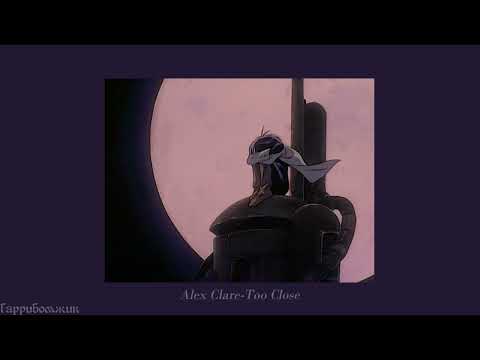 Alex Clare - Too Close (slowed)