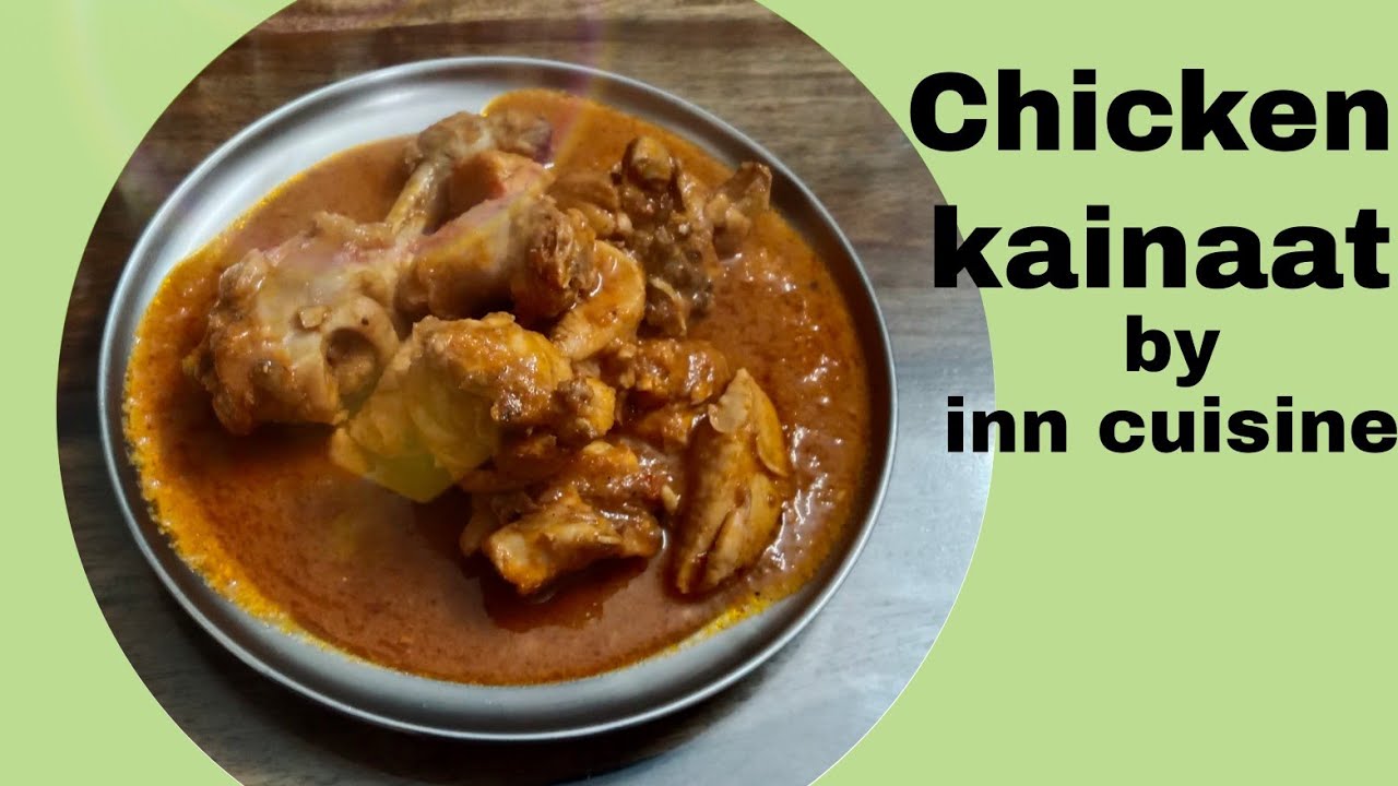 Chicken kainaat by inn cuisine