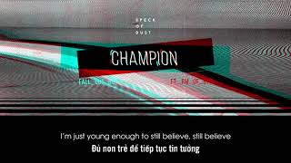 [VIETSUB] Champion (Remix) || Fall Out Boy ft. RM of BTS