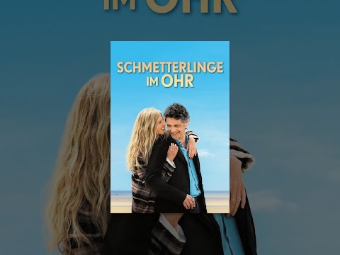 Schmetterlinge im Ohr