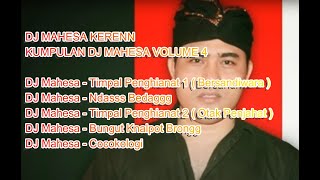 Download lagu DJ MAHESA KERENN - KUMPULAN DJ MAHESA VOLUME 4 mp3 Download lagu DJ MAHESA KERENN - KUMPULAN DJ MAHESA VOLUME 4 mp3