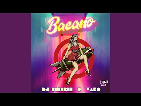 Bacano (feat. Vasilis Koutonias) (DiGi Remix)