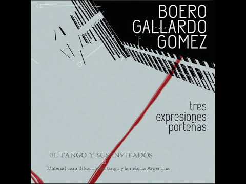 09 Último tango en Buenos Aires - Trío Boero/Gallardo/Gómez