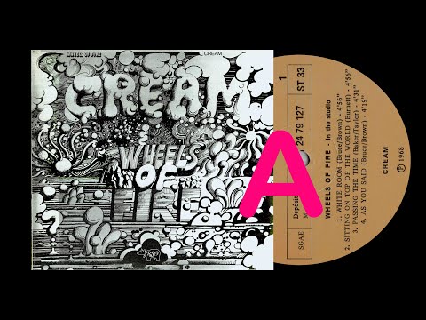 Cream - Wheels of fire 1968 ( SIDE A  DISCO 01 X 02 )