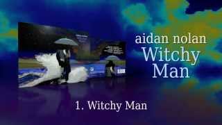 aidan nolan - Witchy Man Preview
