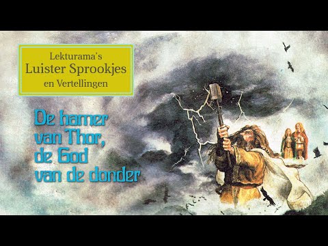 De hamer van Thor, de God van de donder - Lekturama Luister Sprookjes