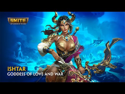 SMITE - God Reveal | Ishtar, Goddess of Love and War