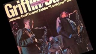 "Blues Up And Down" by Johnny Griffin & Eddie "Lockjaw" Davis
