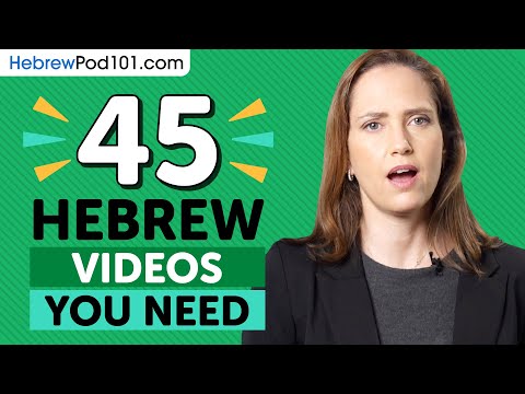 Learn Hebrew: 45 Beginner Hebrew Videos You Must Watch