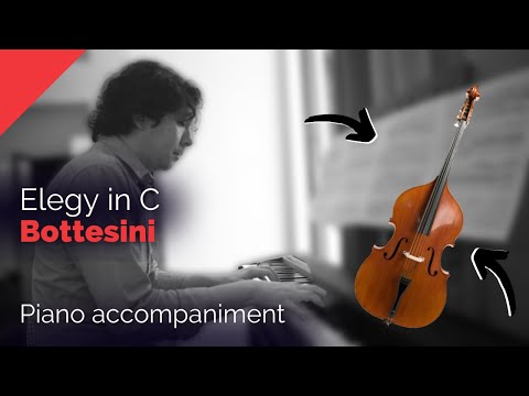 BOTTESINI Elegy in C 💓 Piano accompaniment for DOUBLE BASS